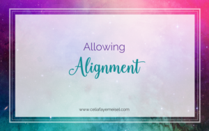Allowing Alignment by Celia Faye Meisel