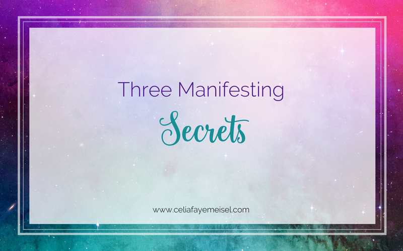 Three Manifesting Secrets