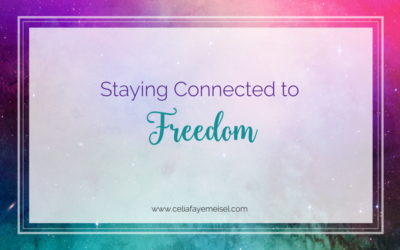 Staying Connected to Freedom