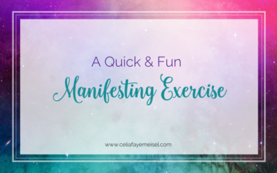 A Quick + Fun Manifesting Exercise!