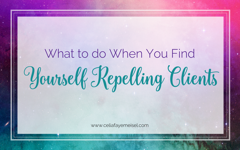 What to Do When You Find Yourself Repelling Clients