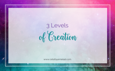 3 Levels of Creation