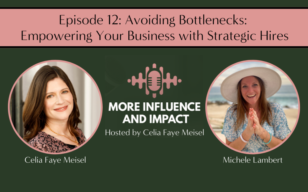 Avoiding Bottlenecks: Empowering Your Business with Strategic Hires