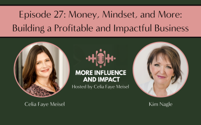 Money, Mindset, and More: Building a Profitable and Impactful Business