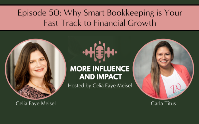 Why Smart Bookkeeping is Your Fast Track to Financial Growth with Carla Titus